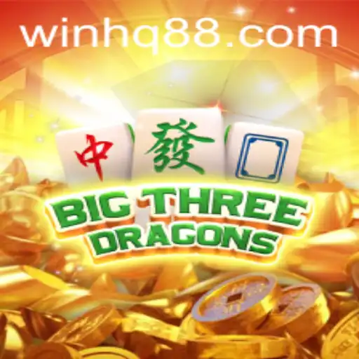 Unleashing the Thrill of BigThreeDragons: A Game Changer with Win HQ