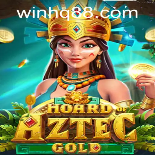 Discover the Thrills of Hoard of Aztec Gold in Win HQ